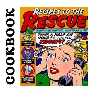 Better Homes and Gardens Recipes to the Rescue Pop Art Comic Cookbook
